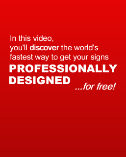 Would you like a professional sign design...for free?